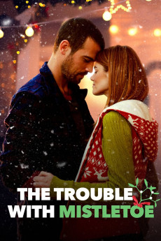 The Trouble with Mistletoe (2017) (2017) download