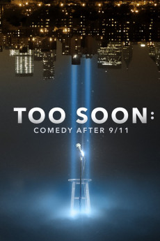 Too Soon: Comedy After 9/11 (2021)