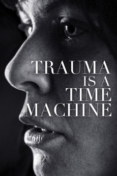 Trauma is a Time Machine (2018) (2018) download