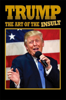 Trump: The Art of the Insult (2018) (2018) download