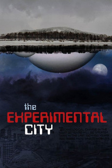 The Experimental City (2017) (2017) download