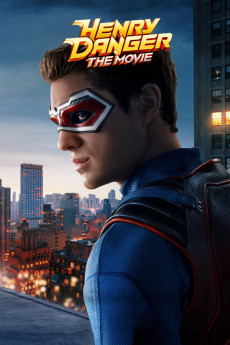 Henry Danger: The Movie (2025) (2025) download