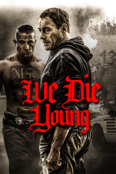 We Die Young (2019) (2019) download