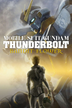 Mobile Suit Gundam Thunderbolt: Bandit Flower (2017) (2017) download