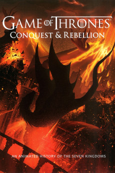 Game of Thrones Conquest & Rebellion: An Animated History of the Seven Kingdoms (2017) (2017) download