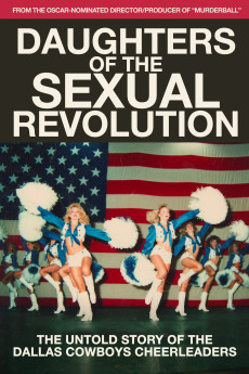 Daughters of the Sexual Revolution: The Untold Story of the Dallas Cowboys Cheerleaders (2018) (2018) download