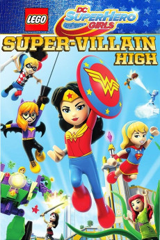 LEGO DC Super Hero Girls: Super-villain High (2018) (2018) download