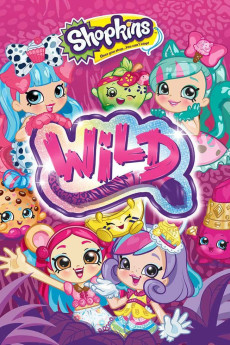 Shopkins Wild (2018) (2018) download