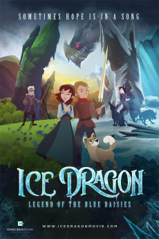 Ice Dragon: Legend of the Blue Daisies (2018) (2018) download