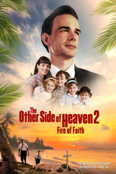 The Other Side of Heaven 2: Fire of Faith (2019) (2019) download