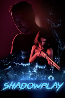 Shadowplay (2019) (2019) download