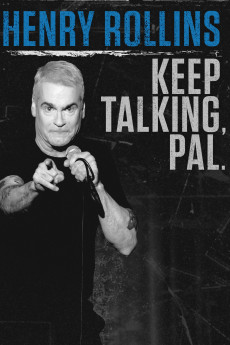 Henry Rollins: Keep Talking, Pal (2018)
