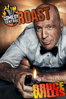 Comedy Central Roasts Comedy Central Roast of Bruce Willis (2018)