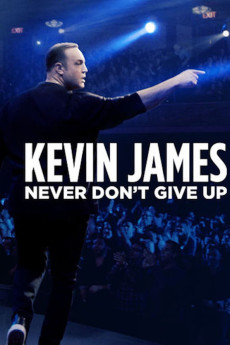 Kevin James: Never Don't Give Up (2018) (2018) download