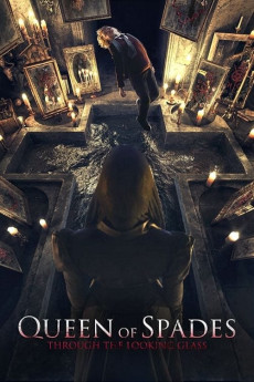 Queen of Spades: Through the Looking Glass (2019) (2019) download