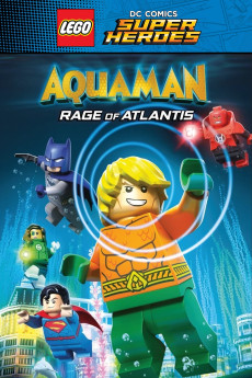 LEGO DC Comics Super Heroes: Aquaman - Rage of Atlantis (2018) (2018) download