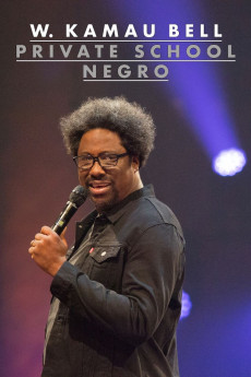 W. Kamau Bell: Private School Negro (2018) (2018) download
