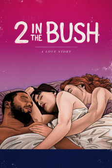 2 in the Bush: A Love Story (2018) (2018) download
