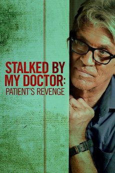 Stalked by My Doctor: Patient's Revenge (2018) (2018) download
