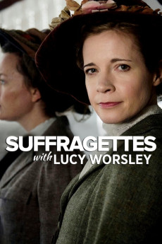 Suffragettes with Lucy Worsley (2018) (2018) download