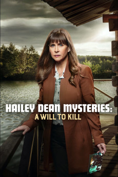 Hailey Dean Mystery: A Will to Kill (2018) (2018) download