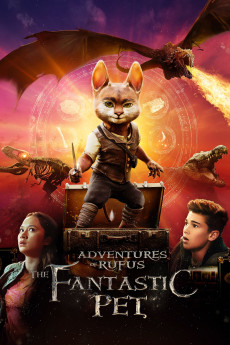 Adventures of Rufus: The Fantastic Pet (2020) (2020) download