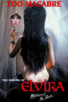 Too Macabre: The Making of Elvira, Mistress of the Dark (2018) (2018) download