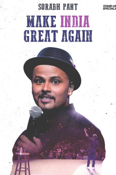 Sorabh Pant: Make India Great Again (2018)
