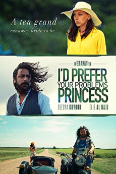 I'd Prefer Your Problems Princess (2018) (2018) download