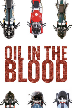Oil in the Blood (2019) (2019) download