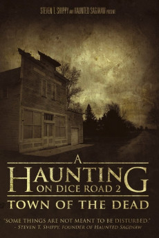 A Haunting on Dice Road 2: Town of the Dead (2017)