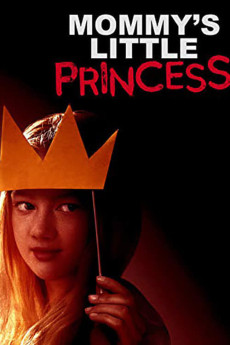 Mommy's Little Princess (2019)