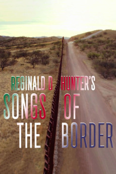 Reginald D Hunter's Songs of the Border (2018)