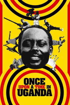 Once Upon a Time in Uganda (2021) (2021) download