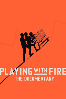 Playing with FIRE: The Documentary (2019)