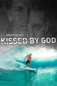 Andy Irons: Kissed by God (2018) (2018) download