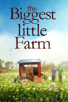 The Biggest Little Farm (2018) (2018) download