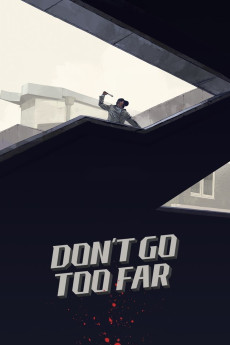 Don't Go Too Far (2018) (2018) download