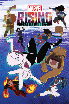 Marvel Rising: Initiation Marvel Rising: Chasing Ghosts (2019)