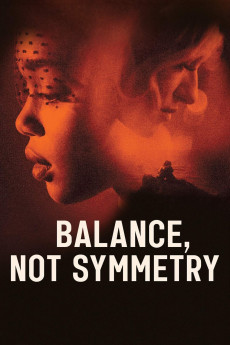 Balance, Not Symmetry (2019) (2019) download
