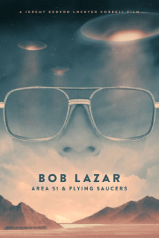 Bob Lazar: Area 51 & Flying Saucers (2018) (2018) download