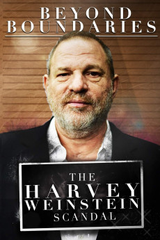 Beyond Boundaries: The Harvey Weinstein Scandal (2018) (2018) download