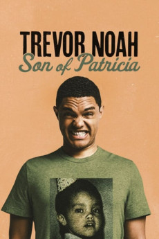 Trevor Noah: Son of Patricia (2018) (2018) download