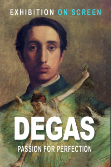 Exhibition on Screen: Degas - Passion For Perfection (2018)