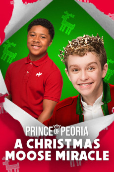 Prince of Peoria A Christmas Moose Miracle (2018)
