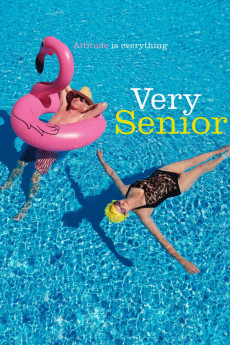 Very Senior: Attitude Is Everything (2018)