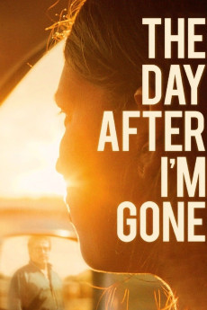 The Day After I'm Gone (2019) (2019) download