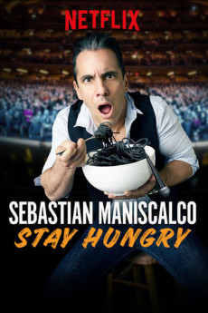 Sebastian Maniscalco: Stay Hungry (2019) (2019) download