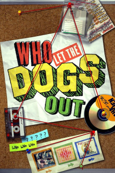 Who Let the Dogs Out (2019) (2019) download