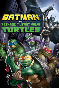 Batman vs Teenage Mutant Ninja Turtles (2019) (2019) download